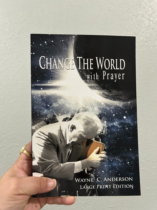Change the World with Prayer